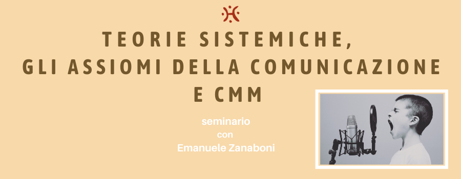 Teorie sistemiche con gli assiomi della comunicazione e CMM